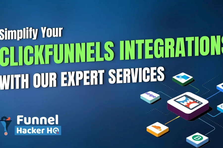 Simplify Your ClickFunnels Integrations with Our Expert Services