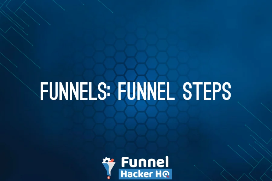 Funnels: Funnel Steps